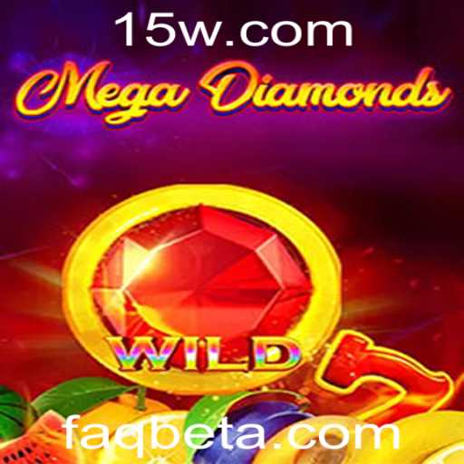 Descubra o Fascinante Mundo de MegaDiamond com FAQbet