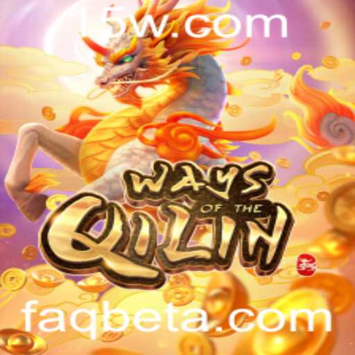 WaysoftheQilin: Explorando o Mundo Fascinante do Jogo com FAQbet